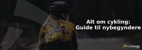 Alt om cykling: En komplet guide til nybegyndere