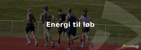 Energi til løb - sådan får du mest ud af din træning