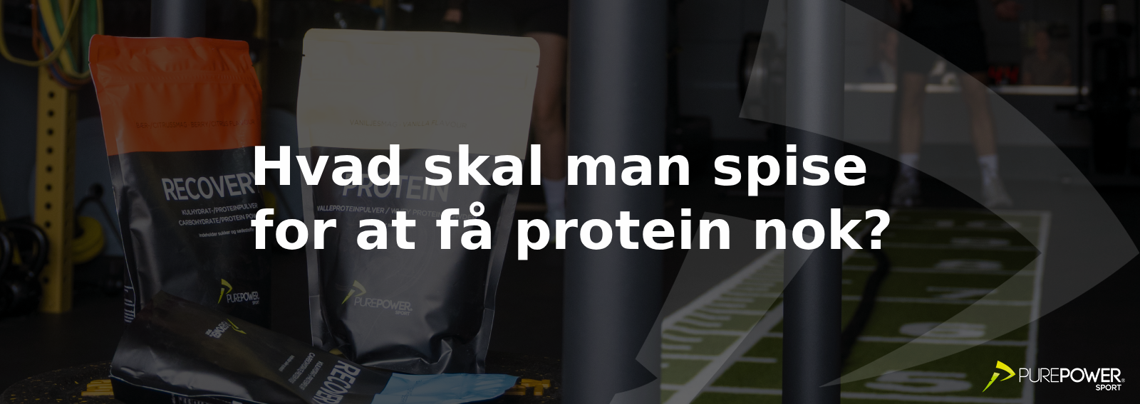 Hvad skal man spise for at få protein nok?