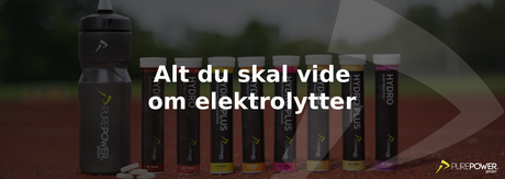 Alt du skal vide om elektrolytter