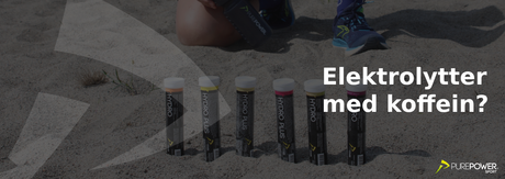 Elektrolytter med koffein – ekstra skub til din præstation