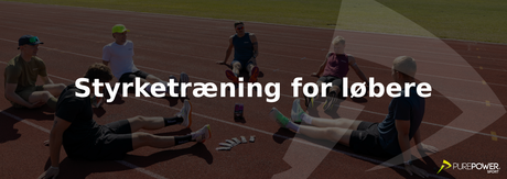 Styrketræning for løbere, hvorfor det er vigtigt?
